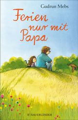 FERIEN NUR MIT PAPA