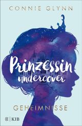 PRINZESSIN UNDERCOVER  GEHEIMNISSE
PRINZESSIN UNDERCOVER