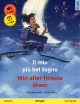 IL MIO PI BEL SOGNO  MIN ALLER FINESTE DRM (ITALIANO  NORVEGESE)
SEFA LIBRI ILLUSTRATI IN DUE LINGUE