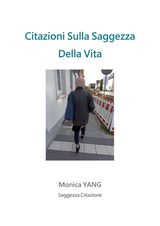 CITAZIONI SULLA SAGGEZZA DELLA VITA