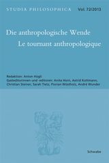 DIE ANTHROPOLOGISCHE WENDE - LE TOURNANT ANTHROPOLOGIQUE
STUDIA PHILOSOPHICA