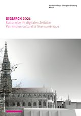 DIGIARCH 2021
SCHRIFTENREIHE ZUR KULTURGTER-ERHALTUNG