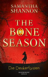 THE BONE SEASON - DIE DENKERFRSTEN
THE BONE SEASON