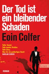 DER TOD IST EIN BLEIBENDER SCHADEN
EIN DAN-MCEVOY-KRIMI