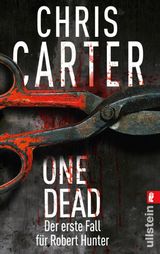 ONE DEAD
EIN HUNTER-UND-GARCIA-THRILLER