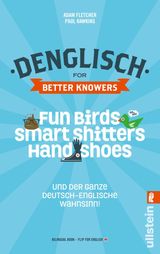 DENGLISCH FOR BETTER KNOWERS: ZWEISPRACHIGES E-BOOK DEUTSCH/ ENGLISCH