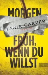 MORGEN FRH, WENN DU WILLST
EIN MARINA-ESPOSITO-THRILLER