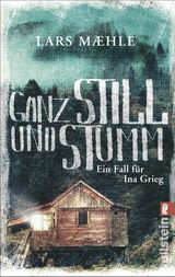 GANZ STILL UND STUMM
EIN INA-GRIEG-KRIMI