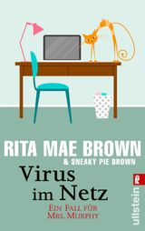 VIRUS IM NETZ
EIN MRS.-MURPHY-KRIMI