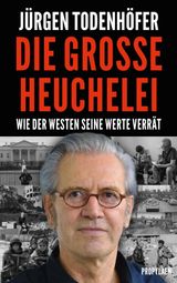 DIE GROSSE HEUCHELEI