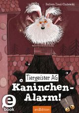 TIERGEISTER AG - KANINCHEN-ALARM!
TIERGEISTER AG