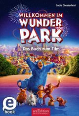 WILLKOMMEN IM WUNDER PARK - DAS BUCH ZUM FILM