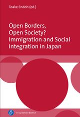 OPEN BORDERS, OPEN SOCIETY? IMMIGRATION AND SOCIAL INTEGRATION IN JAPAN