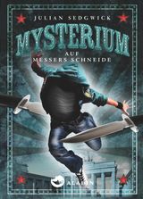 MYSTERIUM. AUF MESSERS SCHNEIDE