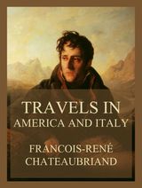 TRAVELS IN AMERICA AND ITALY (VOLUMES I & II)