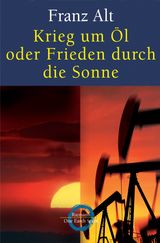 KRIEG UM L ODER FRIEDEN DURCH DIE SONNE