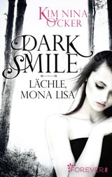 DARK SMILE - LCHLE, MONA LISA