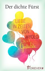 LIEBE IN ZEITEN VON #YOLO