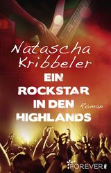 EIN ROCKSTAR IN DEN HIGHLANDS
HEAVY NIGHTS