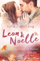 LEON & NOELLE  EIN LEUCHTEN IM NEBEL