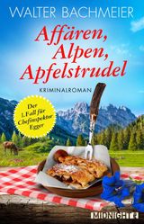 AFFREN, ALPEN, APFELSTRUDEL
EIN-KOMMISSAR-EGGER-KRIMI