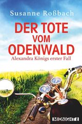 DER TOTE VOM ODENWALD
ALEXANDRA KNIG ERMITTELT