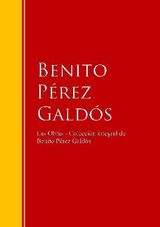 LAS OBRAS - COLECCIN DE BENITO PREZ GALDS
BIBLIOTECA DE GRANDES ESCRITORES