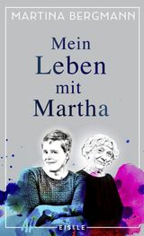 MEIN LEBEN MIT MARTHA