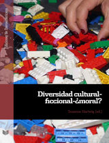 DIVERSIDAD CULTURAL-FICCIONAL-MORAL?
EDICIONES DE IBEROAMERICANA