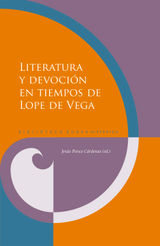 LITERATURA Y DEVOCIN EN TIEMPOS DE LOPE DE VEGA
BIBLIOTECA UREA HISPNICA