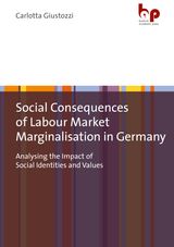 SOCIAL CONSEQUENCES OF LABOUR MARKET MARGINALISATION IN GERMANY