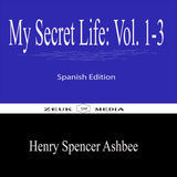 MY SECRET LIFE VOL 1-3