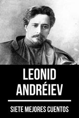 7 MEJORES CUENTOS DE LEONID ANDRIEV
7 MEJORES CUENTOS