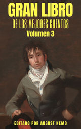 GRAN LIBRO DE LOS MEJORES CUENTOS - VOLUMEN 3
GRAN LIBRO DE LOS MEJORES CUENTOS