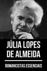 ROMANCISTAS ESSENCIAIS - JLIA LOPES DE ALMEIDA
ROMANCISTAS ESSENCIAIS