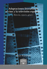 ADAPTACIONES LITERARIAS EN EL CINE Y LA TELEVISIN ESPAOLES
LA CASA DE LA RIQUEZA. ESTUDIOS DE LA CULTURA DE ESPAA