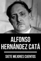 7 MEJORES CUENTOS DE ALFONSO HERNNDEZ CAT
7 MEJORES CUENTOS