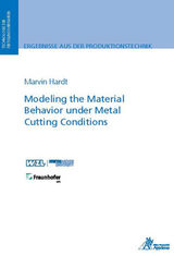 MODELING THE MATERIAL BEHAVIOR UNDER METAL CUTTING CONDITIONS
