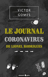 LE JOURNAL CORONAVIRUS DE LIONEL RODRIGUES