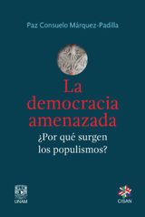 LA DEMOCRACIA AMENAZADA