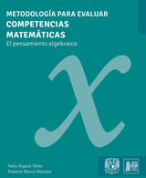 METODOLOGA PARA EVALUAR COMPETENCIAS MATEMTICAS. EL PENSAMIENTO ALGEBRAICO