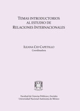 TEMAS INTRODUCTORIOS A LOS ESTUDIOS DE LAS RELACIONES INTERNACIONALES