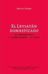 EL LEVIATN DOMESTICADO: LAS RELACIONES ENTRE EL CAPITAL FINANCIERO Y EL ESTADO