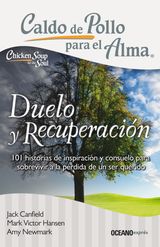 CALDO DE POLLO PARA EL ALMA: DUELO Y RECUPERACIN
CALDO DE POLLO PARA EL ALMA