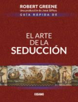 GUA RPIDA DE EL ARTE DE LA SEDUCCIN
BIBLIOTECA ROBERT GREENE