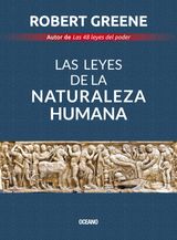 LAS LEYES DE LA NATURALEZA HUMANA
BIBLIOTECA ROBERT GREENE