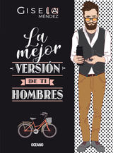 LA MEJOR VERSIN DE TI. HOMBRES
ESTILO