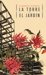 LA TORRE Y EL JARDN
NOVELA