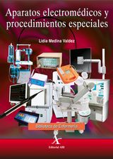 APARATOS ELECTROMDICOS Y PROCEDIMIENTOS ESPECIALES
BIBLIOTECA DE ENFERMERA