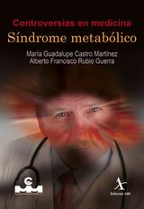 CONTROVERSIAS EN MEDICINA. SNDROME METABLICO